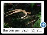 Barbie am Bach [2] 2014 (IMG_8157)